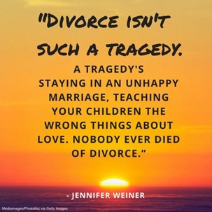 a quote over a sunset "Divorce isn't such a tragedy. a tragedy's staying in an unhappy marriage, teching your children the wrong things about love. nobody ever died of divorce."